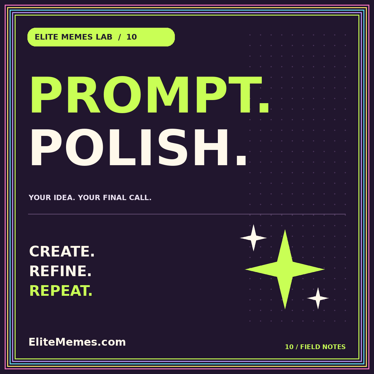 Neon PROMPT. POLISH. typography card with an original spark illustration and EliteMemes.com pinstripe frame.