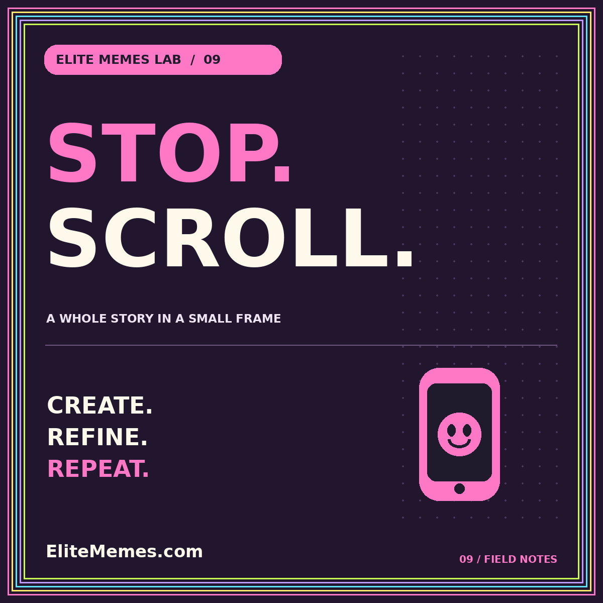 Neon STOP. SCROLL. typography card with an original phone illustration and EliteMemes.com pinstripe frame.